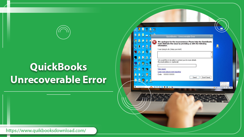 QuickBooks unrecoverable error