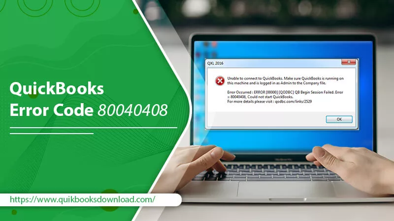 QuickBooks Error Code 80040408